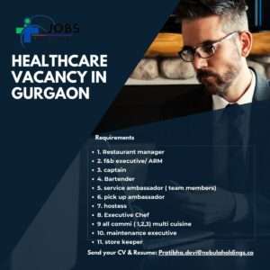 Healthcare vacancy in gurgaon