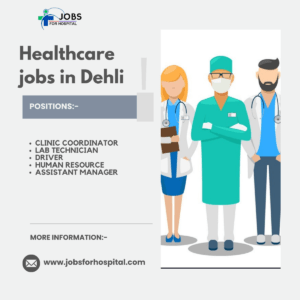 Healthcare jobs in Dehli